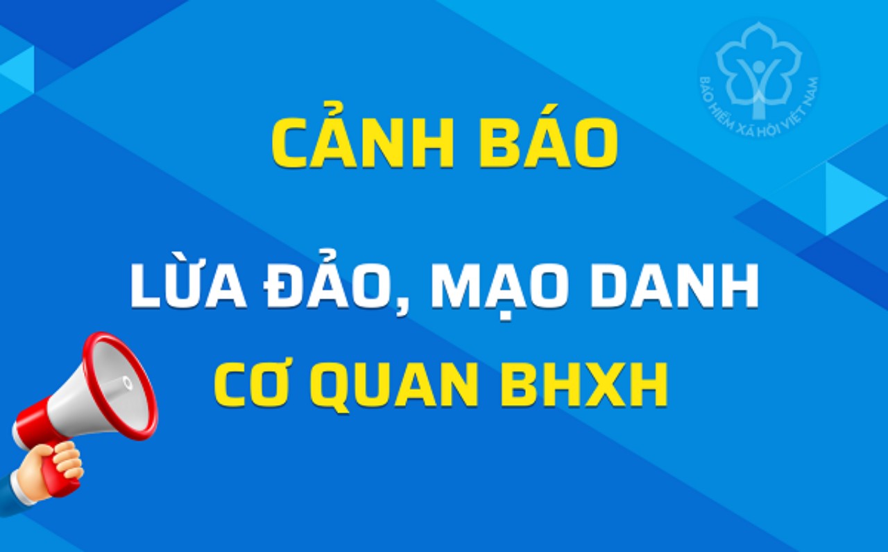 Cảnh báo mạo danh nhân viên Cơ quan BHXH yêu cầu đồng bộ dữ liệu CCCD, cập nhật thông tin VssID-BHXH số