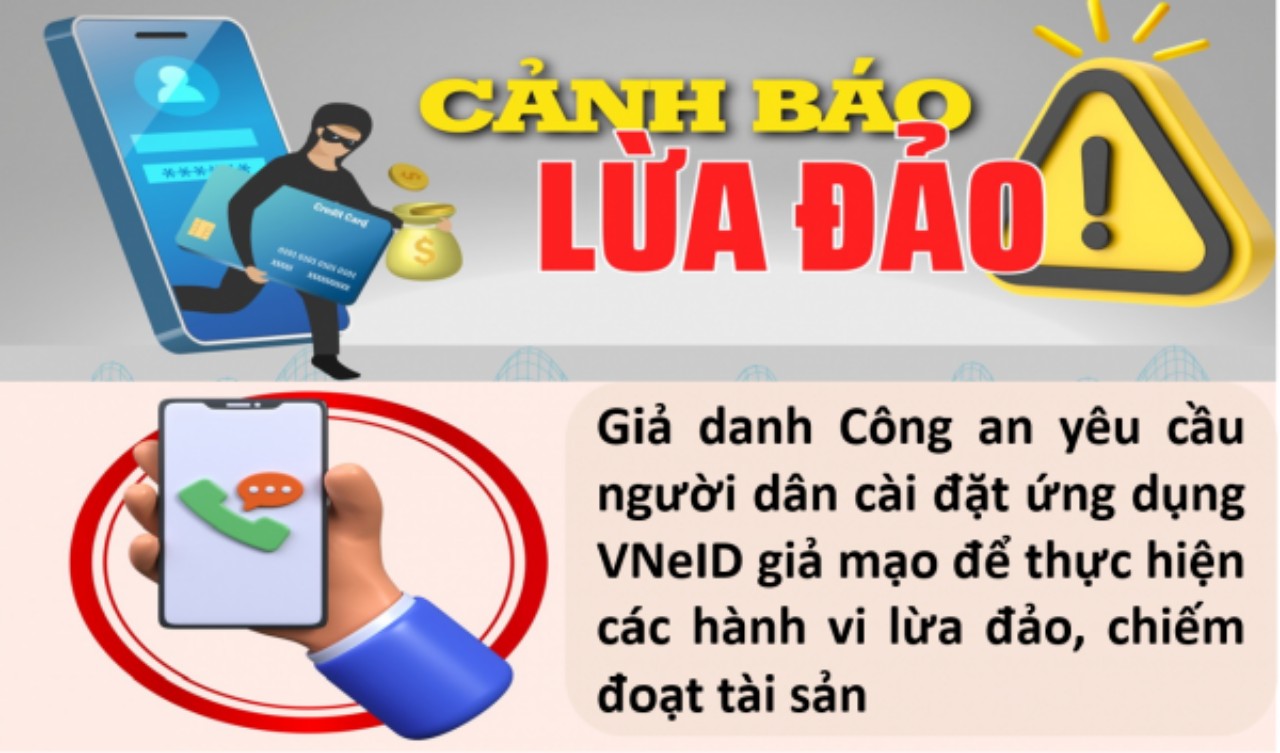 CẢNH BÁO THỦ ĐOẠN LỢI DỤNG TÀI KHOẢN ĐỊNH DANH ĐIỆN TỬ (VNeID) VÀ CÁCH PHÒNG NGỪA